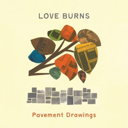 Love, Burns, Love - Pavement Drawings (2026)