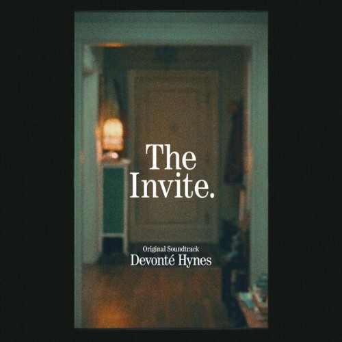 Devonte Hynes - The Invite (Original Soundtrack) (2026)