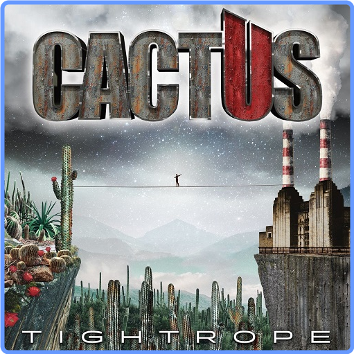 Cactus - Tightrope (2021) FLAC LossLess