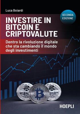 Luca Boiardi - Investire in bitcoin e criptovalute (2025)