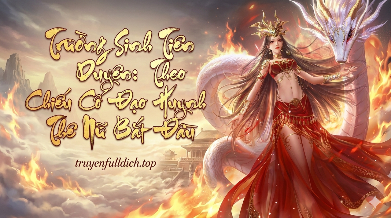 Trường Sinh Tiên Duyên: Theo Chiếu Cố Đạo Huynh Thê Nữ Bắt Đầu