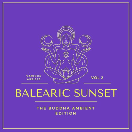 VA - Balearic Sunset (The Buddha Ambient Edition) Vol.2 (2022)