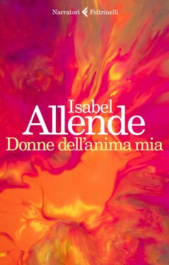 Isabel Allende – Donne dell’anima mia (2020)