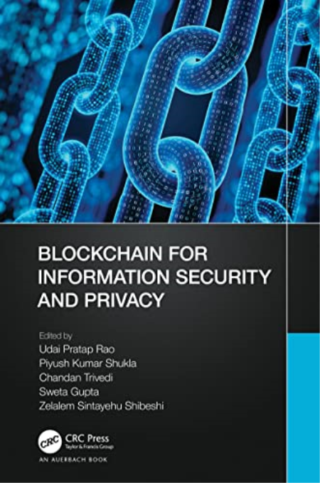 Blockchain for Information Security and Privacy, 1st Edition