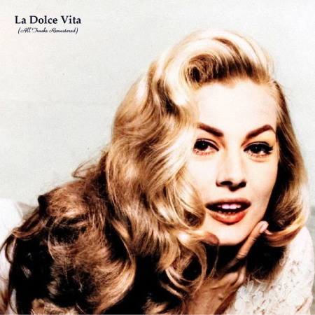 d227cb61 8bdb 4721 93c6 f8b8e4848fd6 - VA - La Dolce Vita (All Tracks Remastered) (2022)