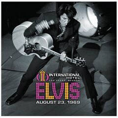 Elvis Presley - The International Hotel, Las Vegas, Nevada, August 23, 1969 (2019)