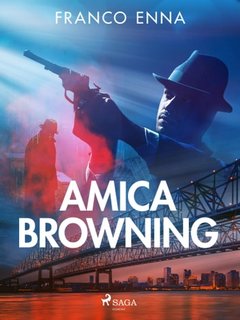 Franco Enna - Amica Browning (2023)