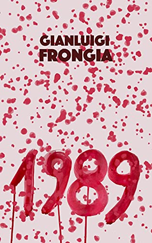 Gianluigi Frongia – 1989 (2021)