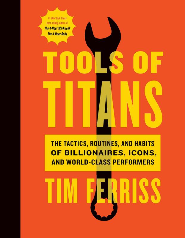 [Image: G-PTimothy-Ferriss-Tools-Of-Titans.jpg]