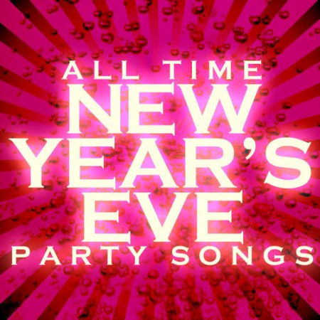 VA - All Time New Year's Eve Party Songs (2012)