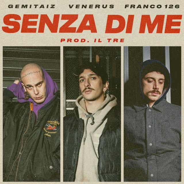 Gemitaiz - Senza Di Me (Singolo, Universal Music Italia srL , 2018) mp3 320 Kbps