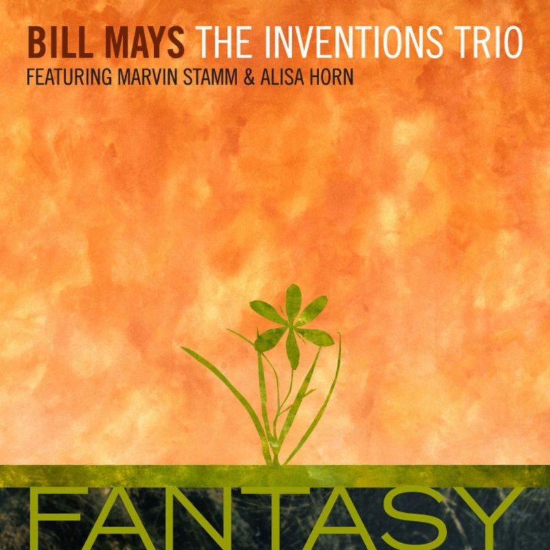 Bill Mays - Fantasy (Album, Palmetto Records, 2014) mp3 320 Kbps
