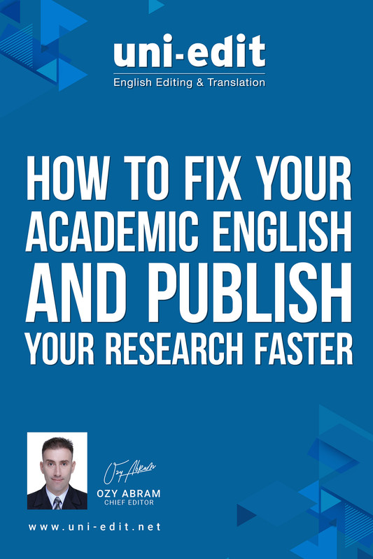 How to fix your academic English and publish your research faster How to fix your academic English and publish your research faster