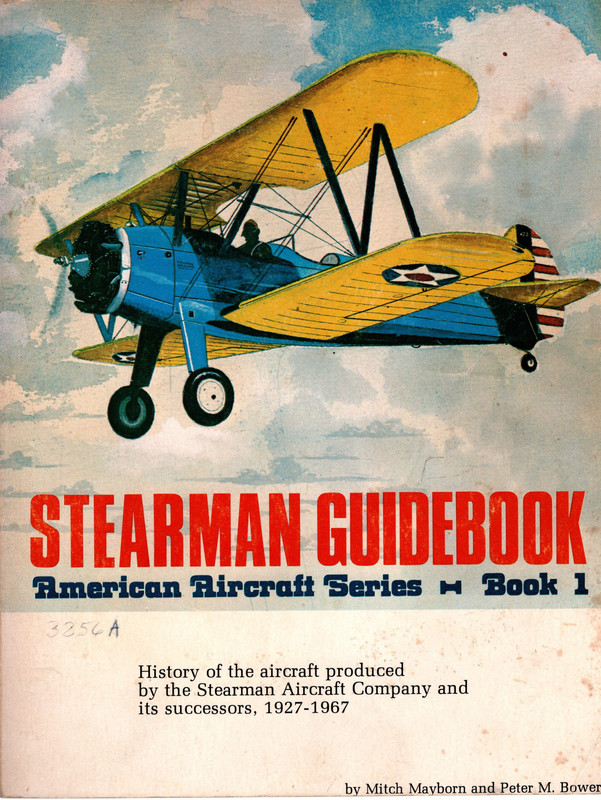 Stearman Guidebook American Aircraft Series Book 1