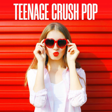 VA - Teenage Crush Pop (2021)