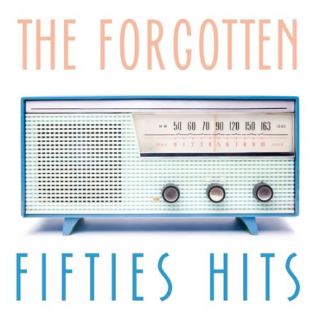 VA - The Forgotten Fifties Hits (2017)