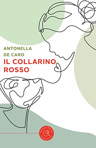 Antonella De Caro - Il collarino rosso (2022)