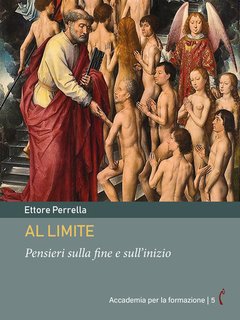 Ettore Perrella - Al limite. Pensieri sulla fine e sull'inizio (2024)