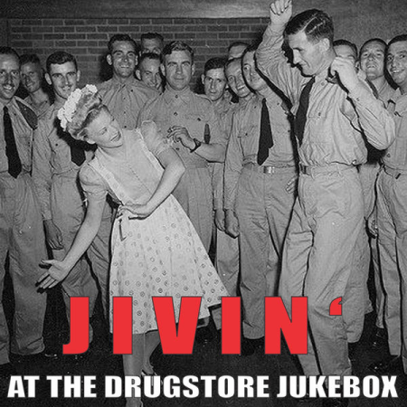 VA - Jivin' at the Drugstore Jukebox (2015)