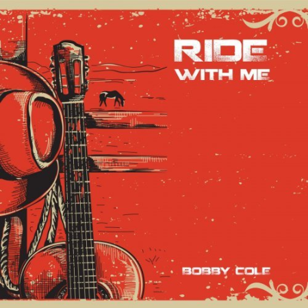 Bobby Cole   Ride With Me (2020)