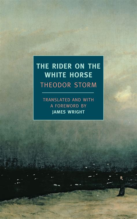 Theodor Storm  The Rider on the White Horse