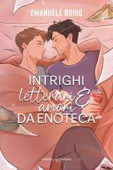 Emanuele Boido – Intrighi letterari e Amori da Enoteca (2026)