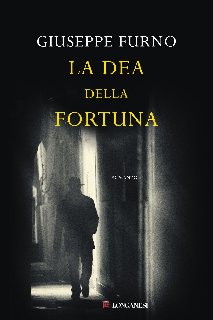 Giuseppe Furno – La dea della fortuna (2016)