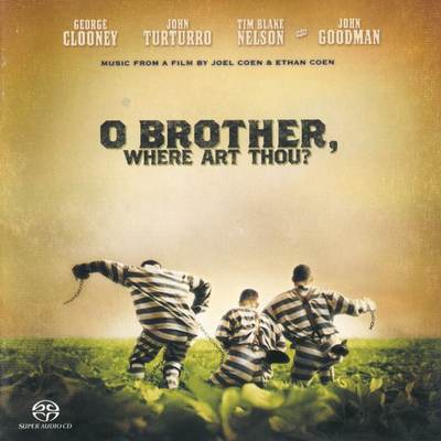 VA - O Brother, Where Art Thou? - Music From A Film by Joel Coen & Ethan Coen (2000) {2003, Remastered, Hi-Res SACD Rip}