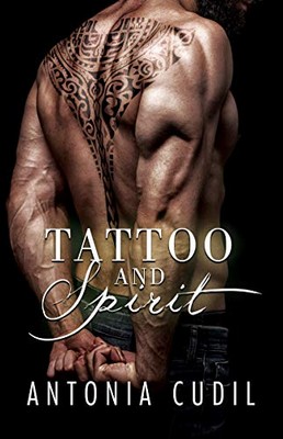 Antonia Cudil, A.I. Cudil - Tattoo and Spirit (2019)