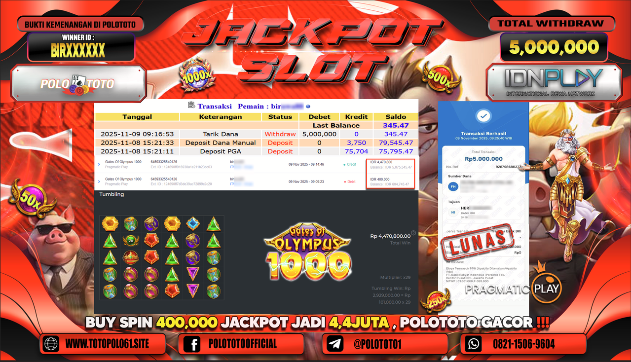 POLOTOTO JACKPOT SLOT GATES OF OLYMPUS 1000 Rp.5.000.000,- LUNAS