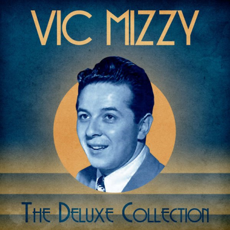 Mizzy vic - The Deluxe Collection (Remastered) (2020)
