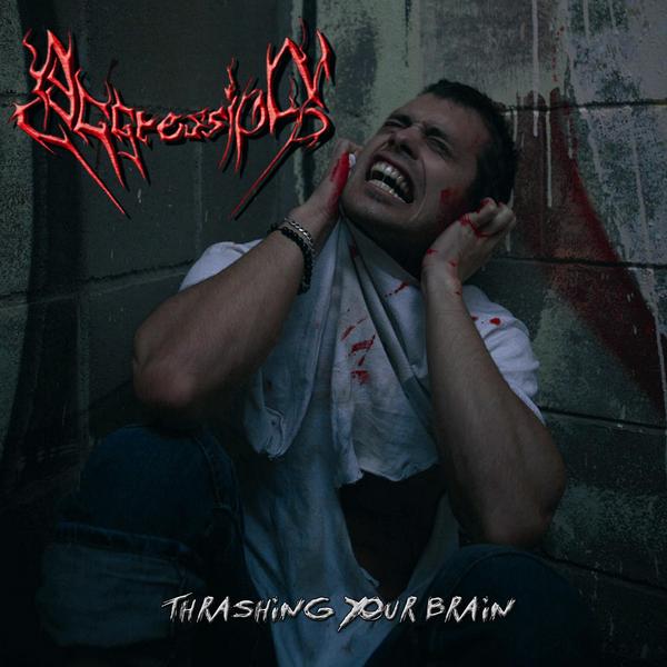 [Image: aggression-thrashing-your-brain-Cover-Art.jpg]