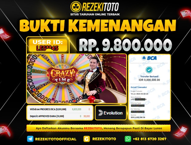 BUKTI KEMENANGAN 18 JULI 2025 CRAZY TIME 9 JUTA 