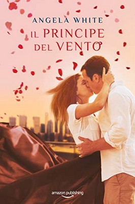 Angela White - Angeli caduti Vol. 4. Il principe del vento (2020)