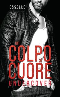 EssElle - Un colpo al cuore Undercover (2024)
