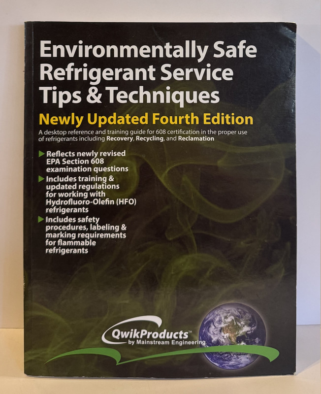 Environmentally Safe Refrigerant Service Tips & Techniques 4th Edition
