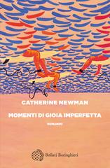 Catherine Newman – Momenti di gioia imperfetta (2026)