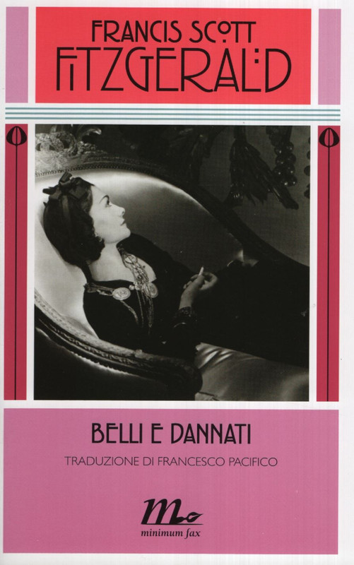 Francis Scott Fitzgerald - Belli e dannati (2011)