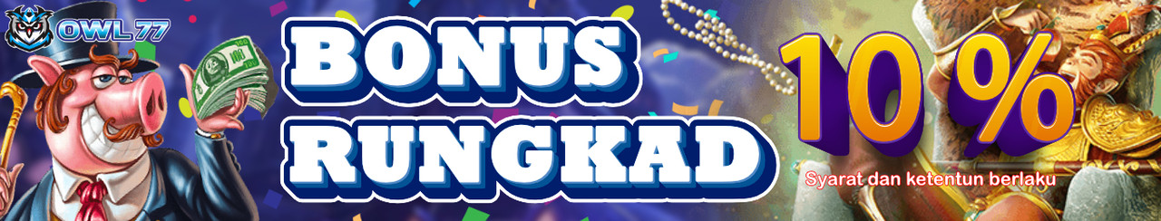 BONUS RUNGKAD 10%