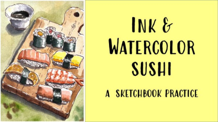 Food Illustration: Sushi in Ink and Watercolor. A Sketchbook Practice