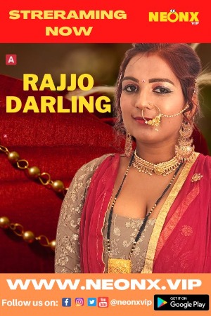 Rajjo Darling (2022) Hindi | x264 WEB-DL | 1080p | 720p | 480p | NeonX Short Films | Download | Watch Online | GDrive | Direct Link