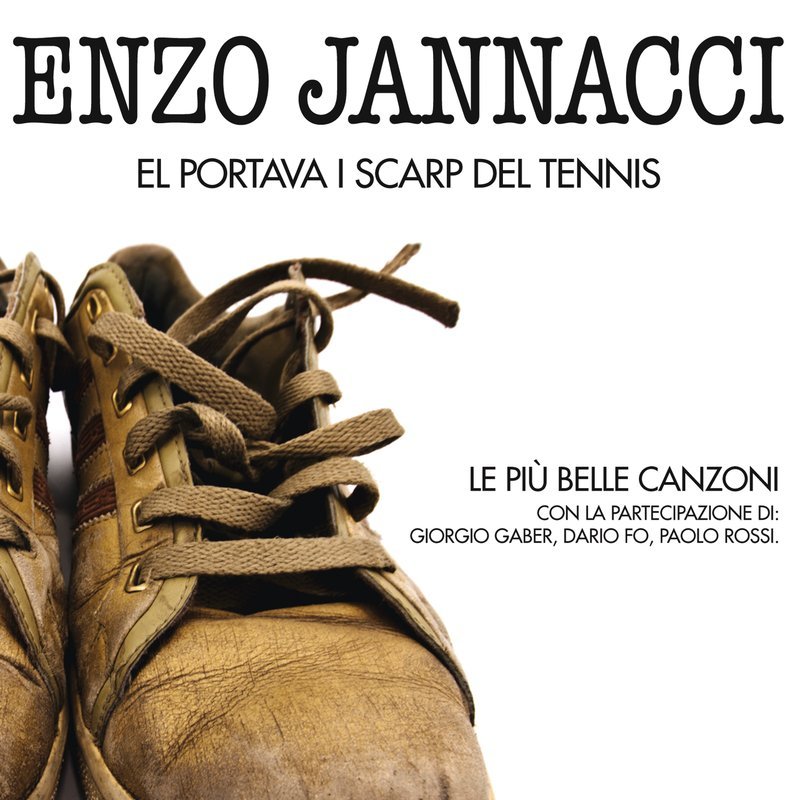 Enzo Jannacci - El Portava i Scarp Del Tennis [2CD] (2011) .mp3 -320 Kbps