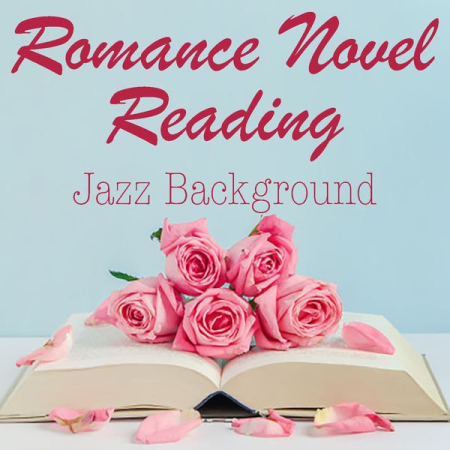 Various Artists - Romance Novel Reading Jazz Background (2020)