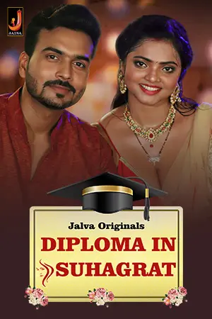  Diploma In Suhagraat (2024) UNRATED 1080p HEVC HDRip Jalva S01 Hot Series x265 AAC [750MB] Full Movie Download