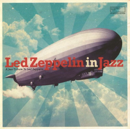 VA - Led Zeppelin In Jazz: Tribute To Led Zeppelin (2021)