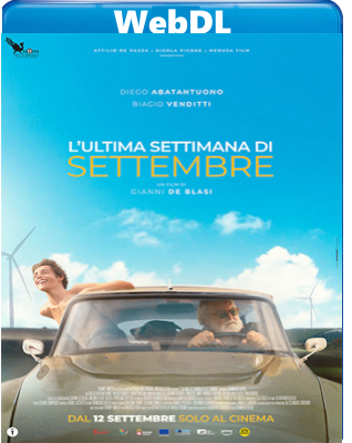 L'ultima settimana di settembre (2024) WEB-DL 720p H264 E-AC3+AC3 ITA
