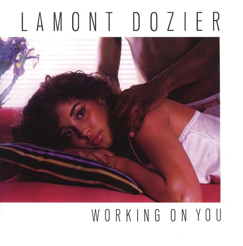 Lamont Dozier - Working On You (1981) (Reissue 2012)