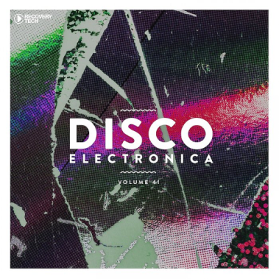 VA - Disco Electronica Vol. 41 (2019)