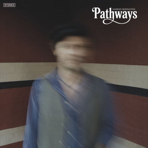 Darren Middleton – Pathways (2026)