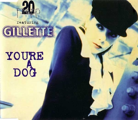 14/01/2023 - 20 Fingers Featuring Gillette ‎– You're A Dog (CDM)(ZYX Music ‎– ZYX 7974-8) 1995 R-228304-1255740506